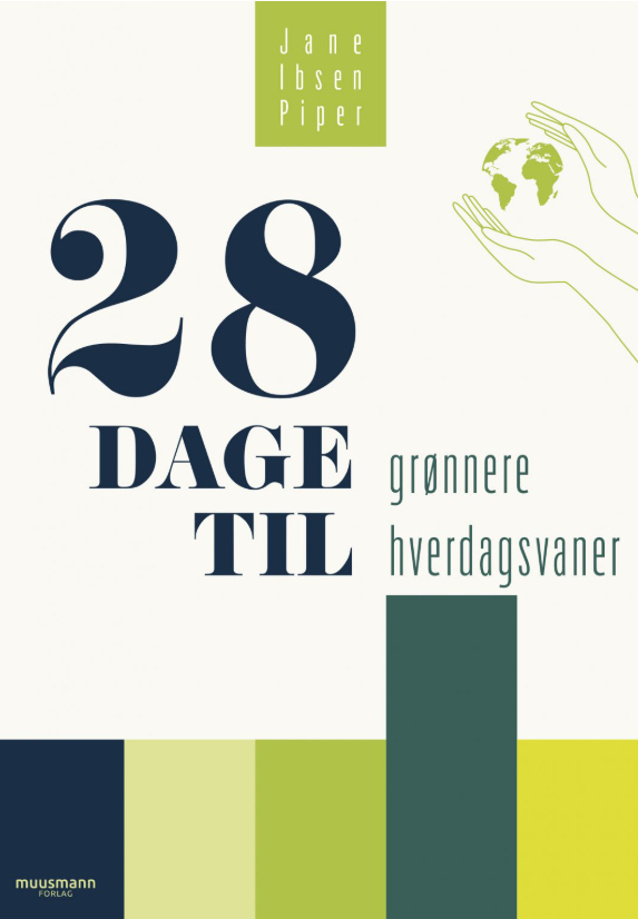 28 Dage Til Grønnere Hverdagsvaner
