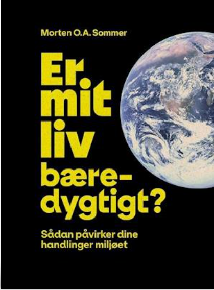 Morten O A Sommer Er Mit Liv Bæredygtigt