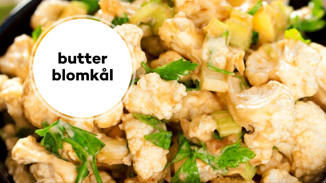 Butter Blomkål